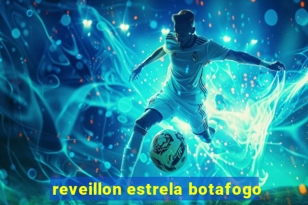 reveillon estrela botafogo